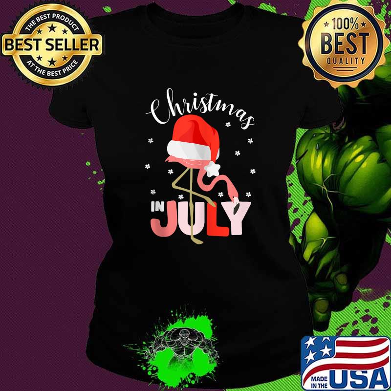 Christmas in July Flamingo Santa hat Shirt Ladies tee Christmas in July Flamingo Santa hat Shirt Ladies tee