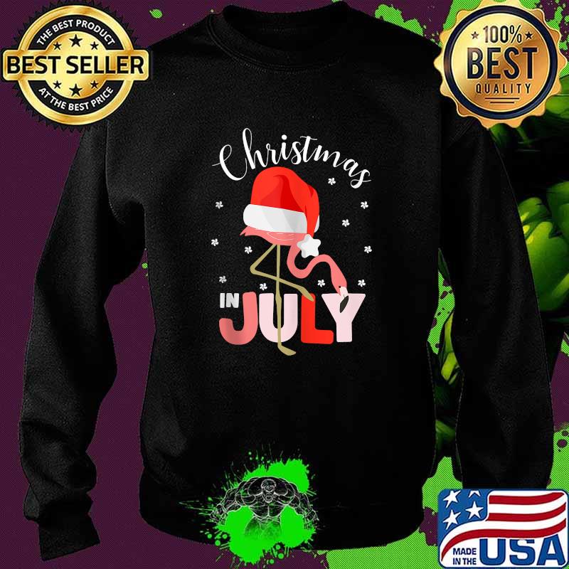 Christmas in July Flamingo Santa hat Shirt Sweater Christmas in July Flamingo Santa hat Shirt Sweater