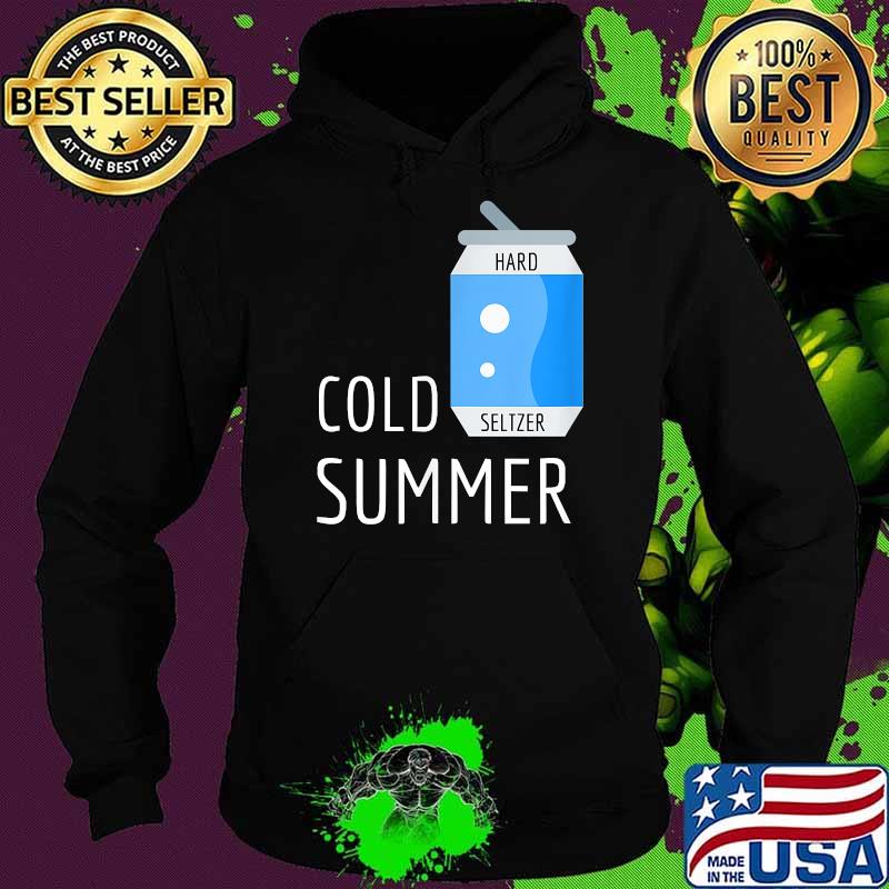 Cold summer hard sultzer Hoodie Cold summer hard sultzer Hoodie