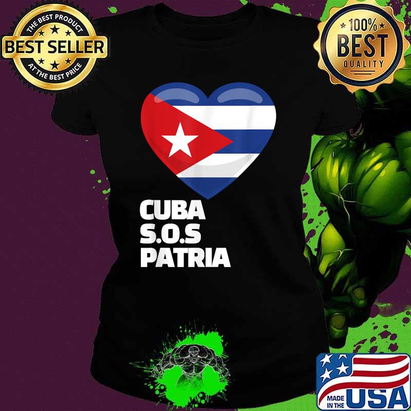 CUBA SOS Patria Y Vida Libre Heart Flag T-Shirt Ladies tee CUBA SOS Patria Y Vida Libre Heart Flag T-Shirt Ladies tee