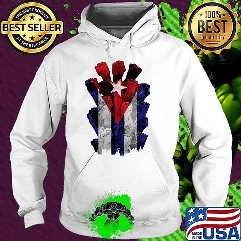 Cuban Protest Fist Flag S.O.S. Cuba Libre SOS Cuba Freedom Shirt Hoodie Cuban Protest Fist Flag S.O.S. Cuba Libre SOS Cuba Freedom Shirt Hoodie