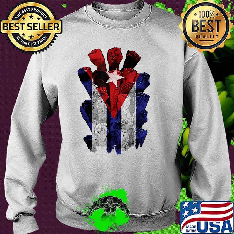 Cuban Protest Fist Flag S.O.S. Cuba Libre SOS Cuba Freedom Shirt Sweater Cuban Protest Fist Flag S.O.S. Cuba Libre SOS Cuba Freedom Shirt Sweater