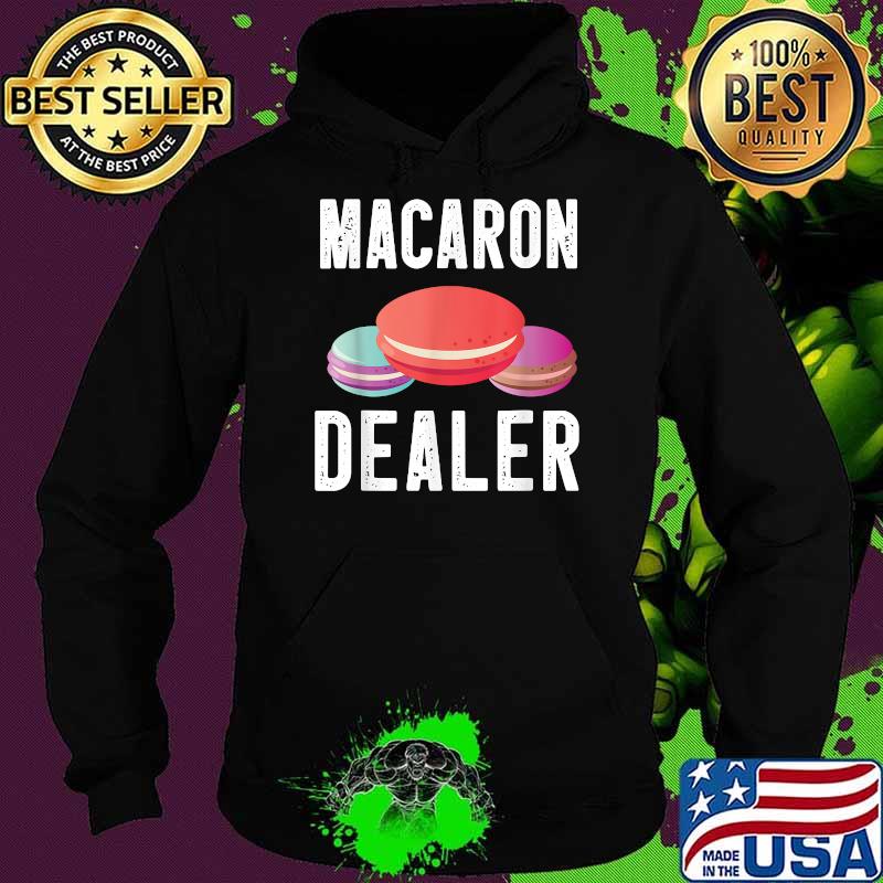Cute Macaron Dealer Shirt Hoodie Cute Macaron Dealer Shirt Hoodie