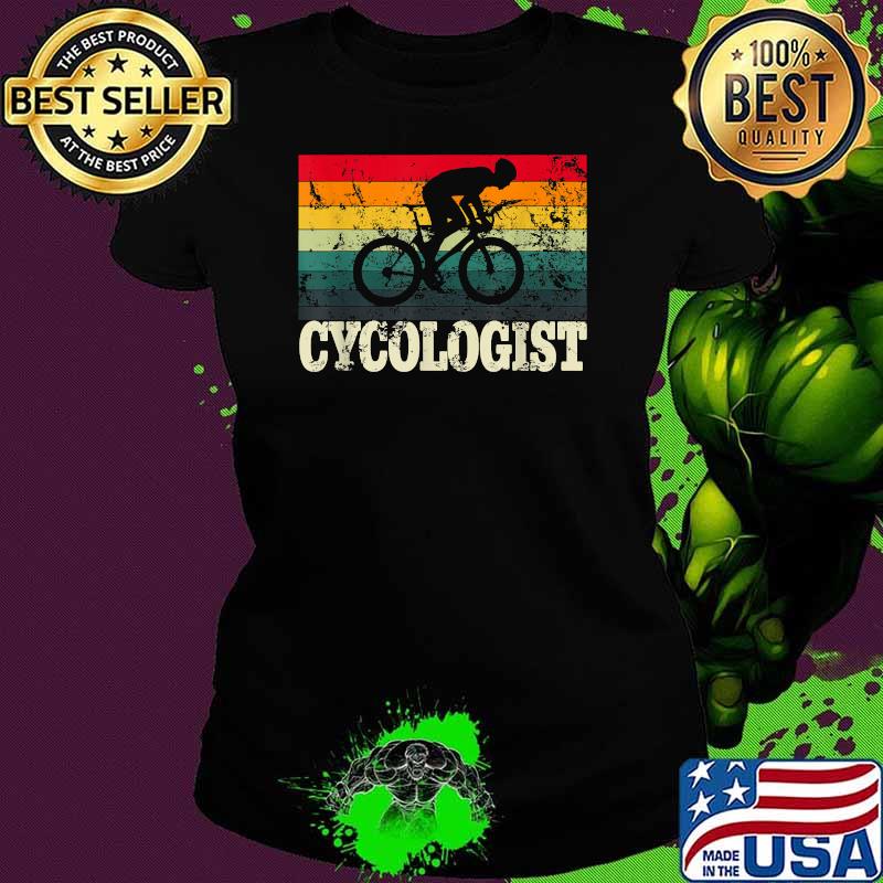 Cycologist cycling biker vintage Ladies tee Cycologist cycling biker vintage Ladies tee