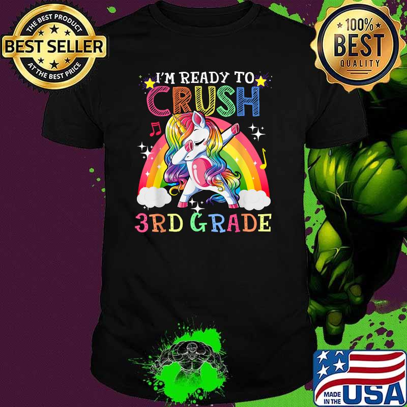 Dabbing Unicorn I'm Ready To Crush 3rd Grade Back to School Shirt