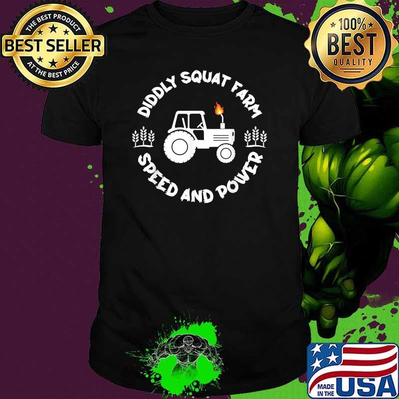 Diddly Squat Farm Speed And Power Funny Tractor Shirt