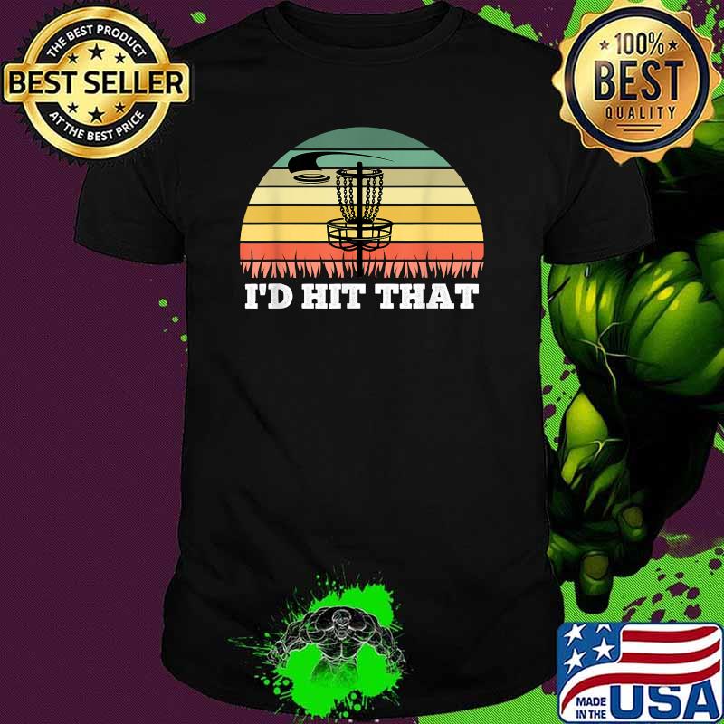 Disc Golf I'd Hit That Vintage Shirt