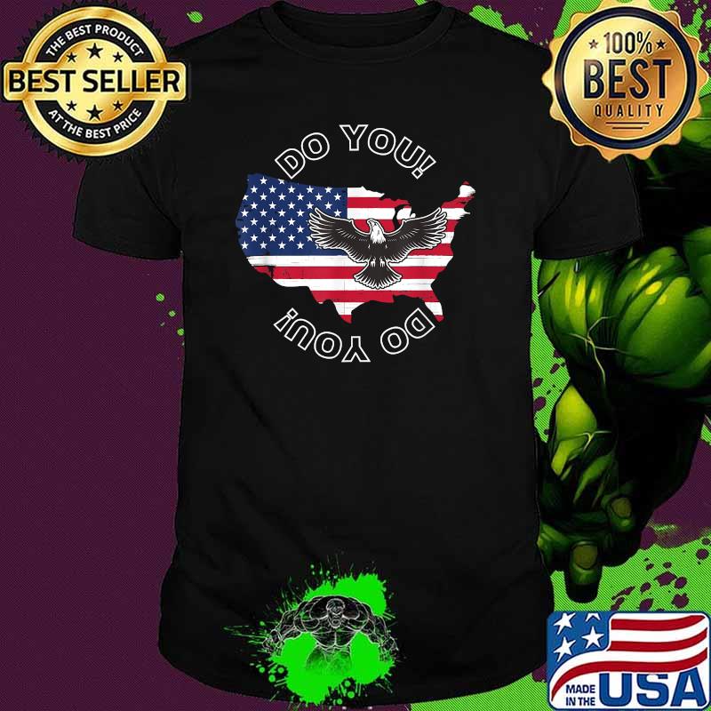 Do You Proud Original America Eagle T-Shirt