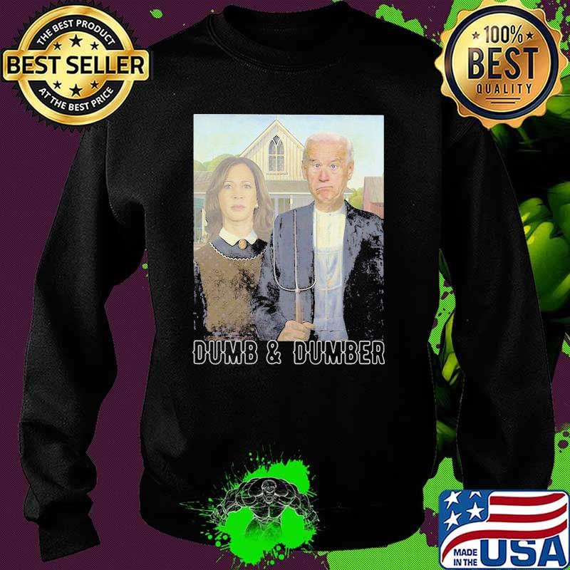 Dumb and dumber joe biden and kamala Shirt Sweater Dumb and dumber joe biden and kamala Shirt Sweater