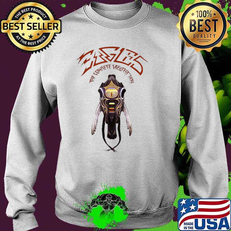 EAGLES The Complete Greatest This Shirt Sweater EAGLES The Complete Greatest This Shirt Sweater
