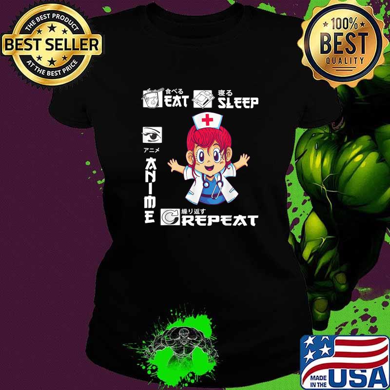 Eat Sleep Anime Repeat Doctor Girl Japanese Kawaii Ramen T-Shirt Ladies tee Eat Sleep Anime Repeat Doctor Girl Japanese Kawaii Ramen T-Shirt Ladies tee