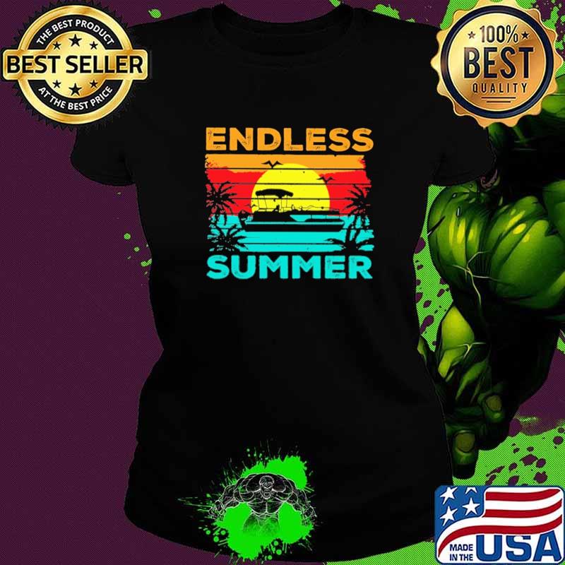 Endless Summer Boating Vintage Shirt Ladies tee Endless Summer Boating Vintage Shirt Ladies tee