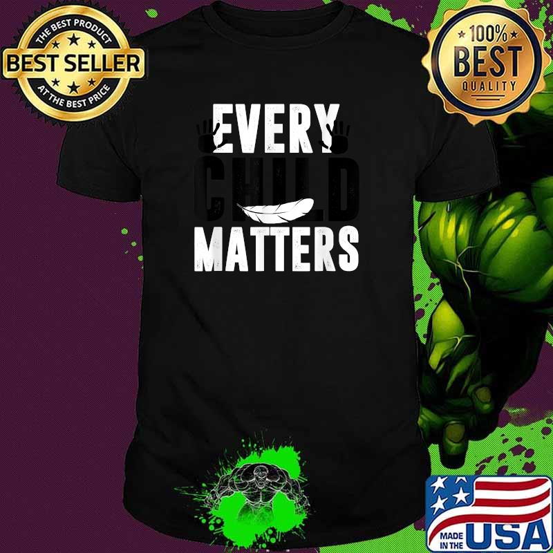 Every Child Matters Shirt
