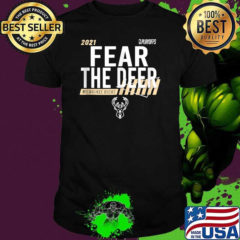 Fear Deer - Milwaukee Basketball and Hunting Bucks Shirt