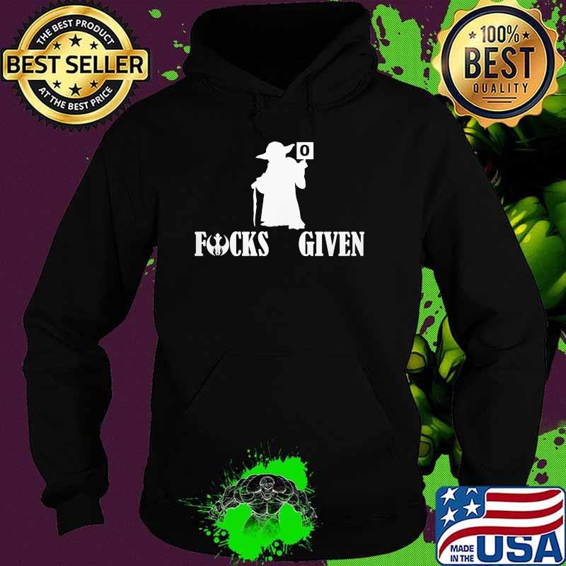 Fucks given yoda star wars Hoodie Fucks given yoda star wars Hoodie