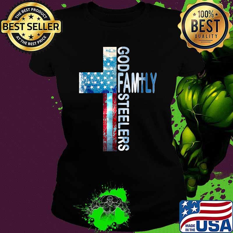 God Family Steeler Faith Cross American Flag T-Shirt Ladies tee God Family Steeler Faith Cross American Flag T-Shirt Ladies tee