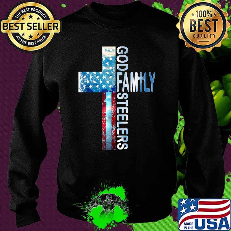 God Family Steeler Faith Cross American Flag T-Shirt Sweater God Family Steeler Faith Cross American Flag T-Shirt Sweater