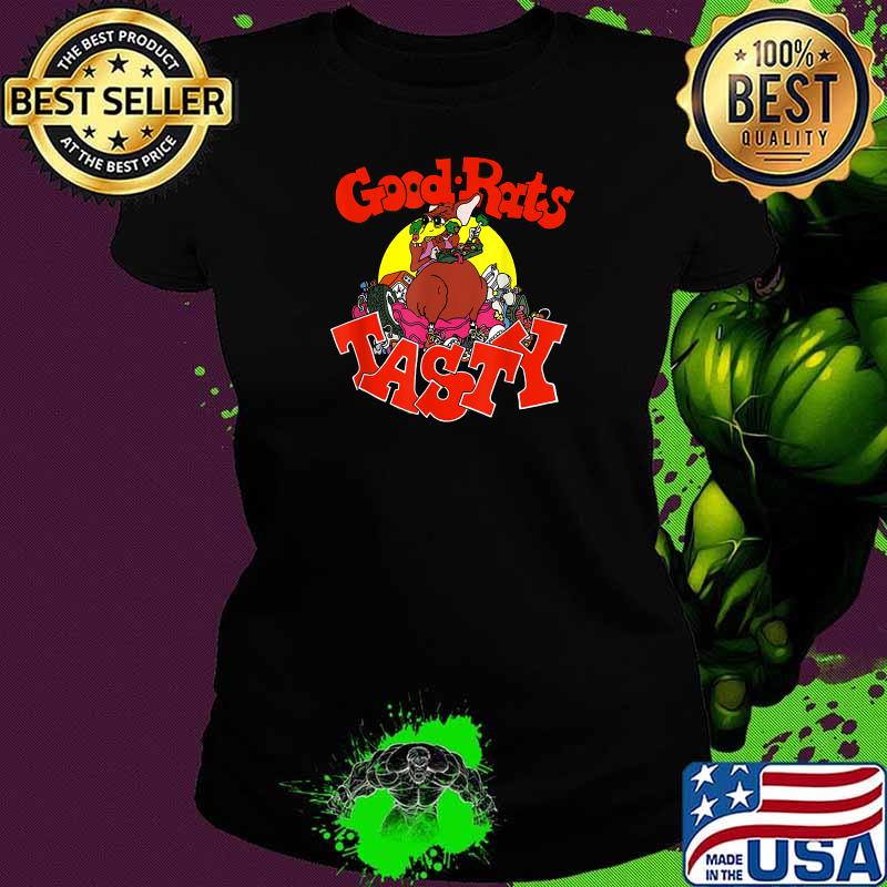 Good Rats Tasty T-Shirt Ladies tee Good Rats Tasty T-Shirt Ladies tee