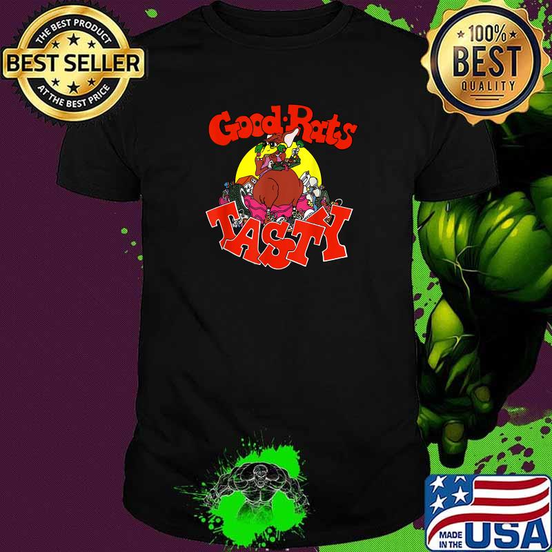 Good Rats Tasty T-Shirt