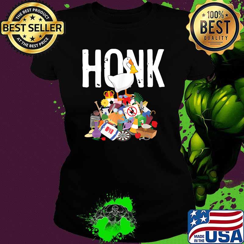 Goose Game Honk Untitled Goose Addiction Press Y To Honk Shirt Ladies tee Goose Game Honk Untitled Goose Addiction Press Y To Honk Shirt Ladies tee