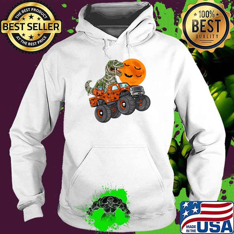Halloween Mummy T Rex Monster Truck Pumkin Shirt Hoodie Halloween Mummy T Rex Monster Truck Pumkin Shirt Hoodie