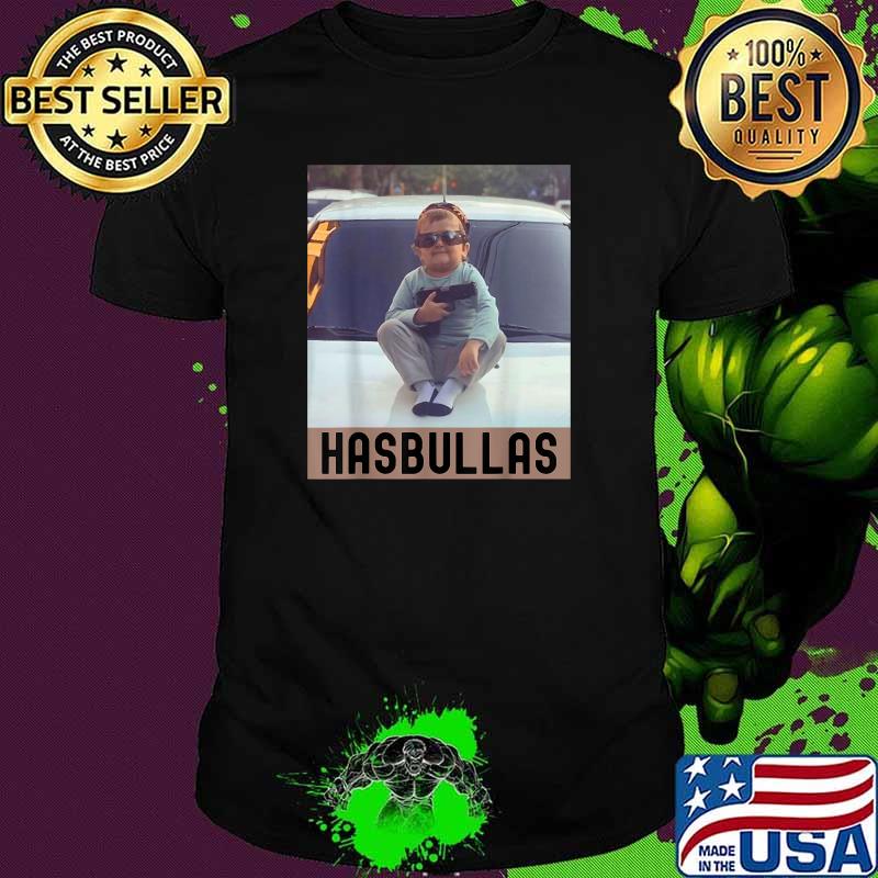 Hasbullas Funny Shirt
