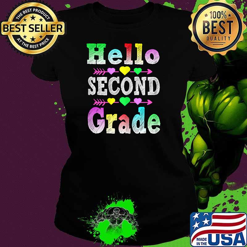 Hello Second Grade Back To School Girl Student Teacher Hearts T-Shirt Ladies tee Hello Second Grade Back To School Girl Student Teacher Hearts T-Shirt Ladies tee