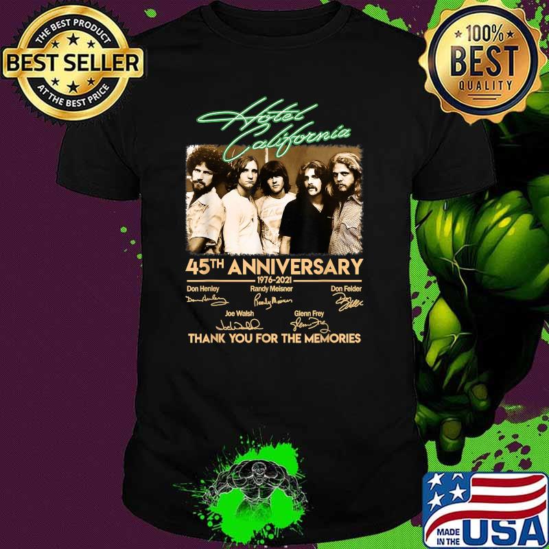 Hotel Californias 45th anniversary 1976 2021 thank you for the memories signatures shirt
