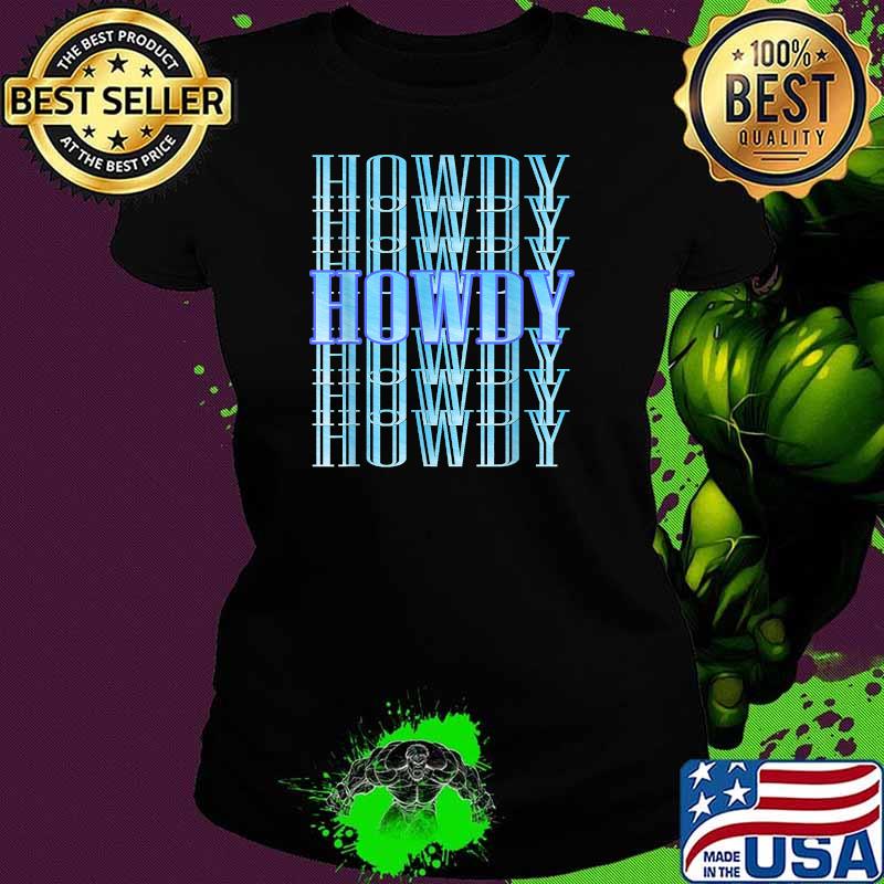 Howdy Cow Girl Western Country Southern Rodeo T-Shirt Ladies tee Howdy Cow Girl Western Country Southern Rodeo T-Shirt Ladies tee