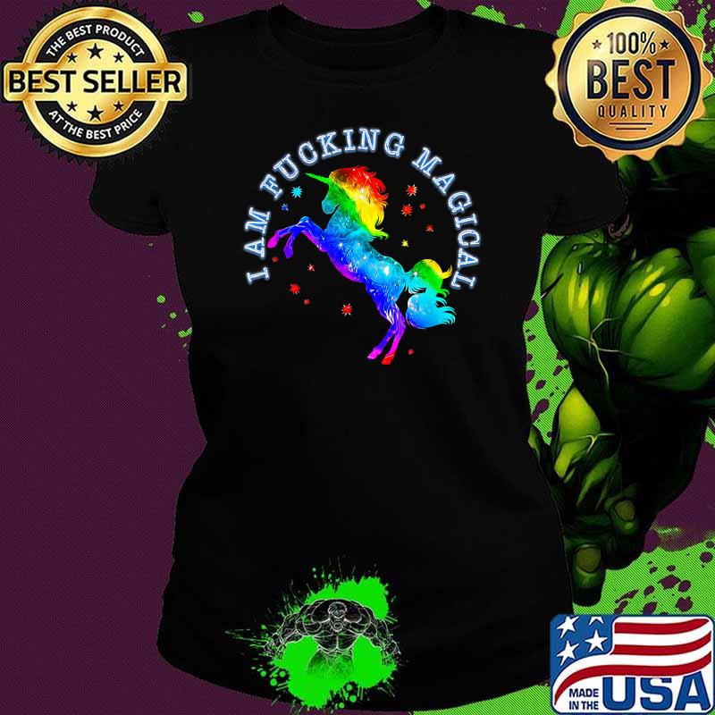 I AM FUCKING MAGICAL Horse LGBTQ T-Shirt Ladies tee I AM FUCKING MAGICAL Horse LGBTQ T-Shirt Ladies tee