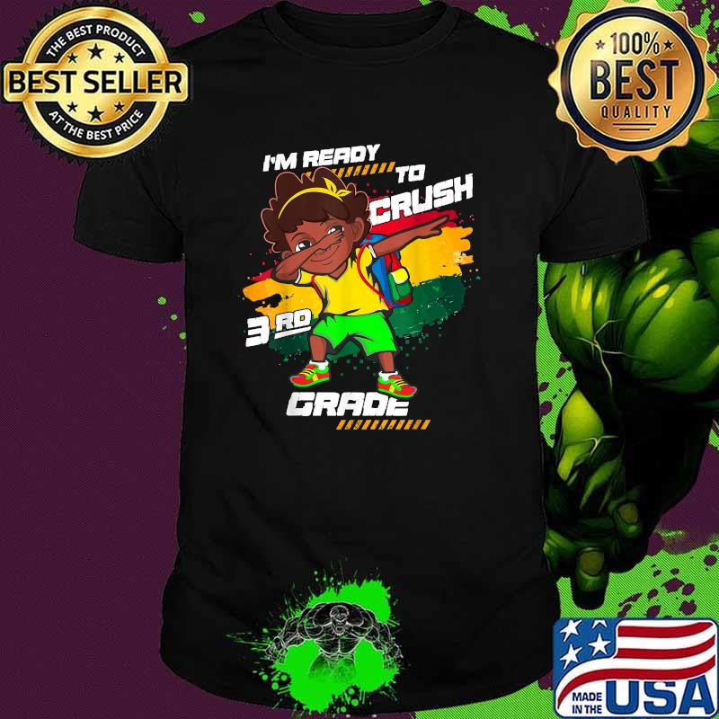 I'm Ready To Crush 3rd Grade Black Dab Girl T-Shirt
