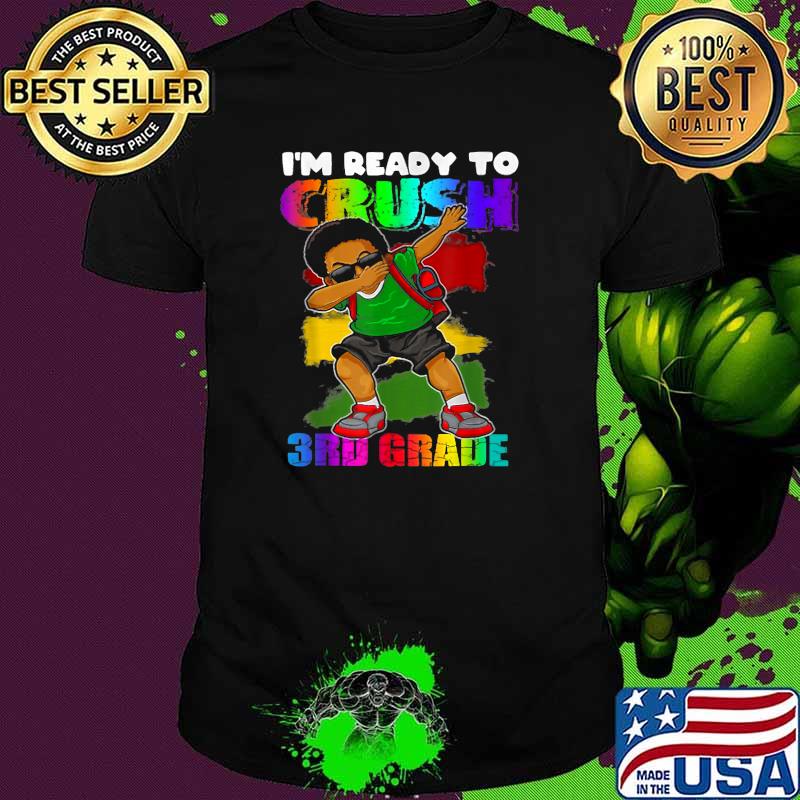 I'm Ready To Crush 3rd Grade Black T-Shirt