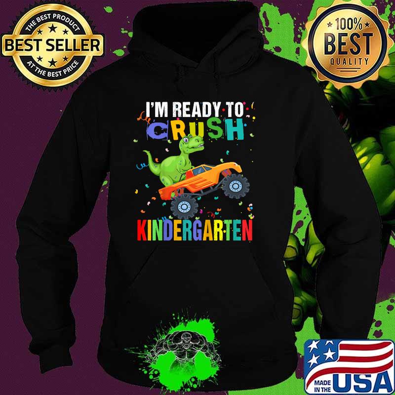 im going to crush kindergarten shirt