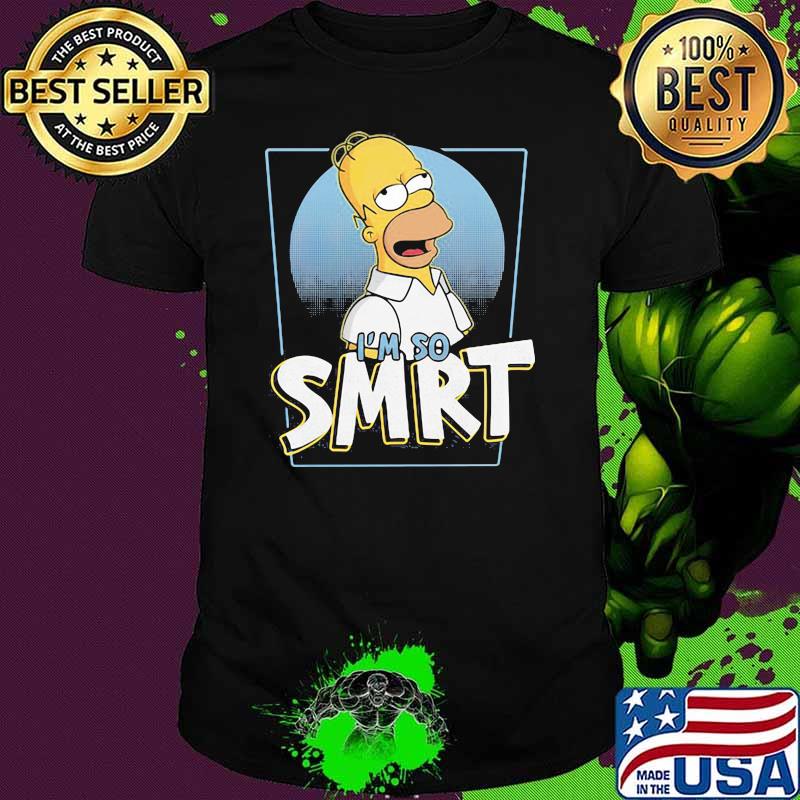 Im So Smrt Simpson Shirt