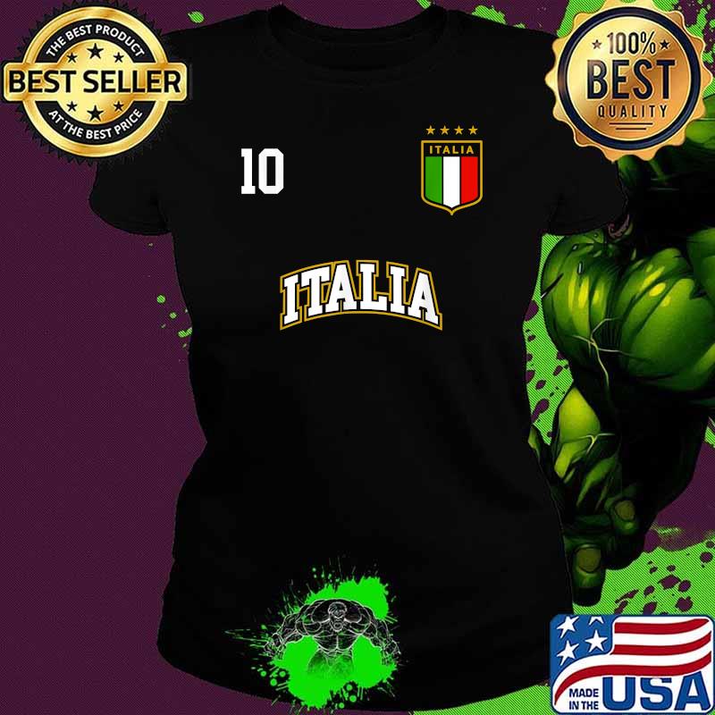 Italia Team Sports Number 10 Italy Soccer Italian Flag Shirt Ladies tee Italia Team Sports Number 10 Italy Soccer Italian Flag Shirt Ladies tee