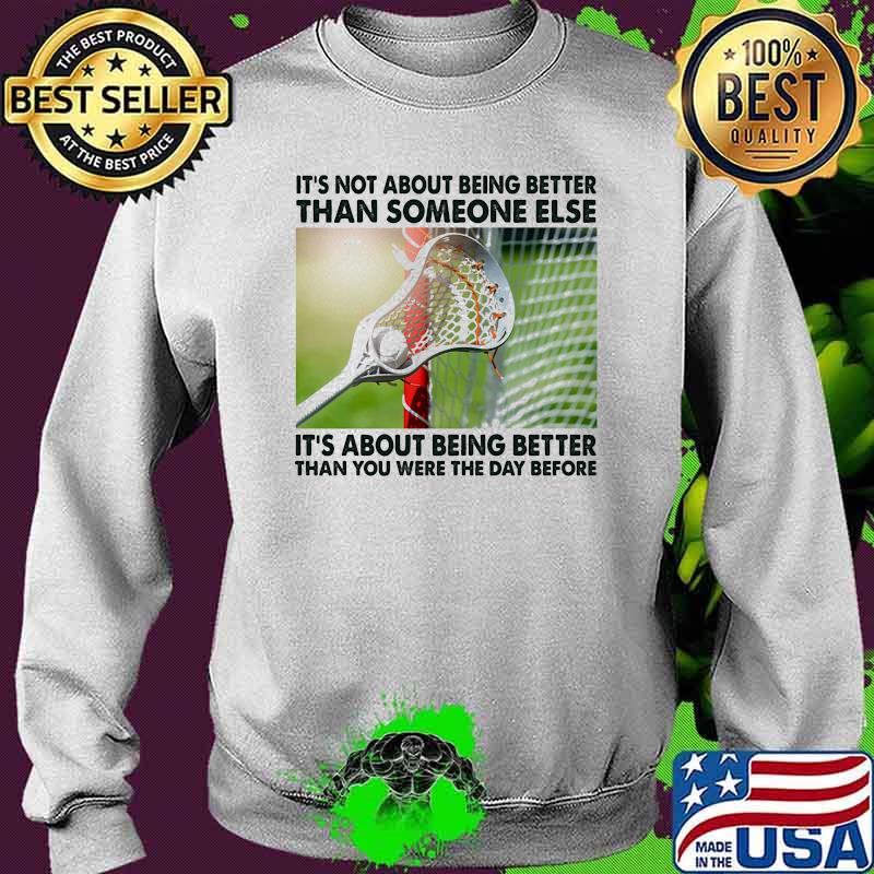 Its not about being than someone elses it about being better than you were the day before Sweater Its not about being than someone elses it about being better than you were the day before Sweater