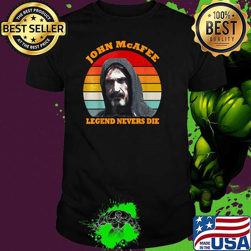 John Mcafee Legend Nevers Die Vintage Shirt