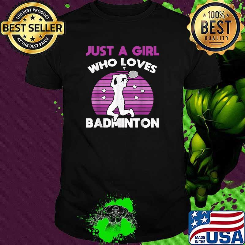 Just A Girl Who Loves Badminton Team Vintage T-Shirt