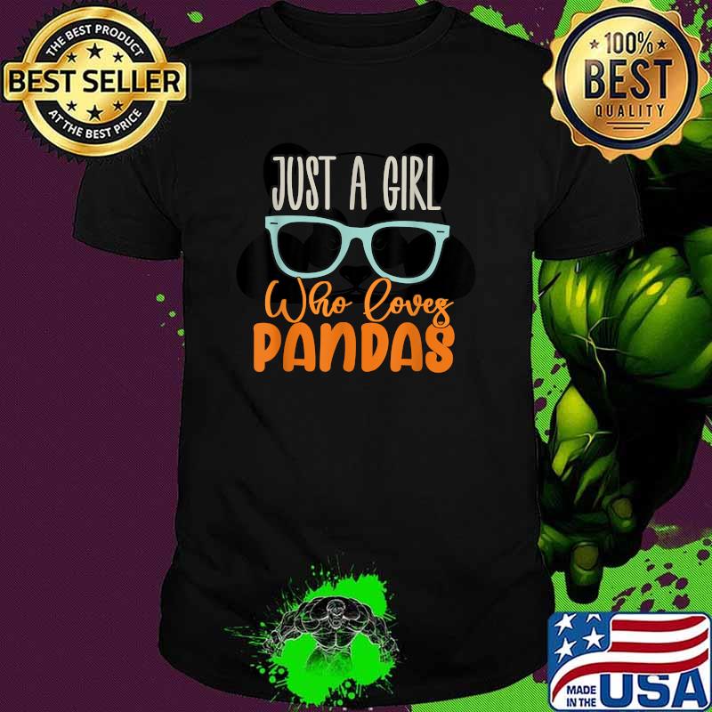 Just A Girl Who Loves Pandas Cute Panda T-Shirt