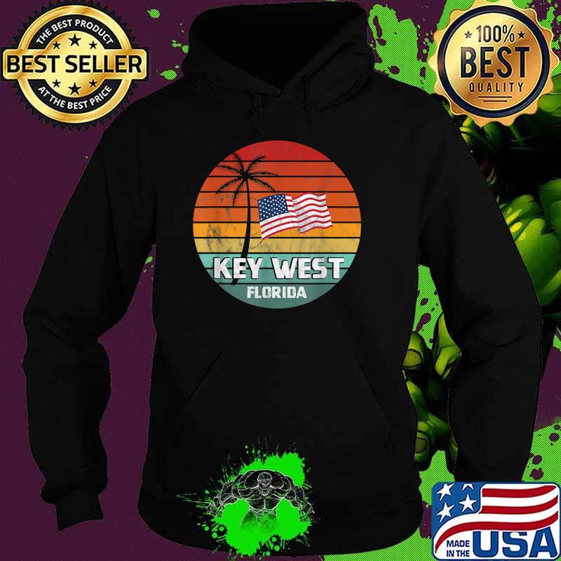 Key West Florida FL Vintage American Flag July 4th T-Shirt Hoodie Key West Florida FL Vintage American Flag July 4th T-Shirt Hoodie