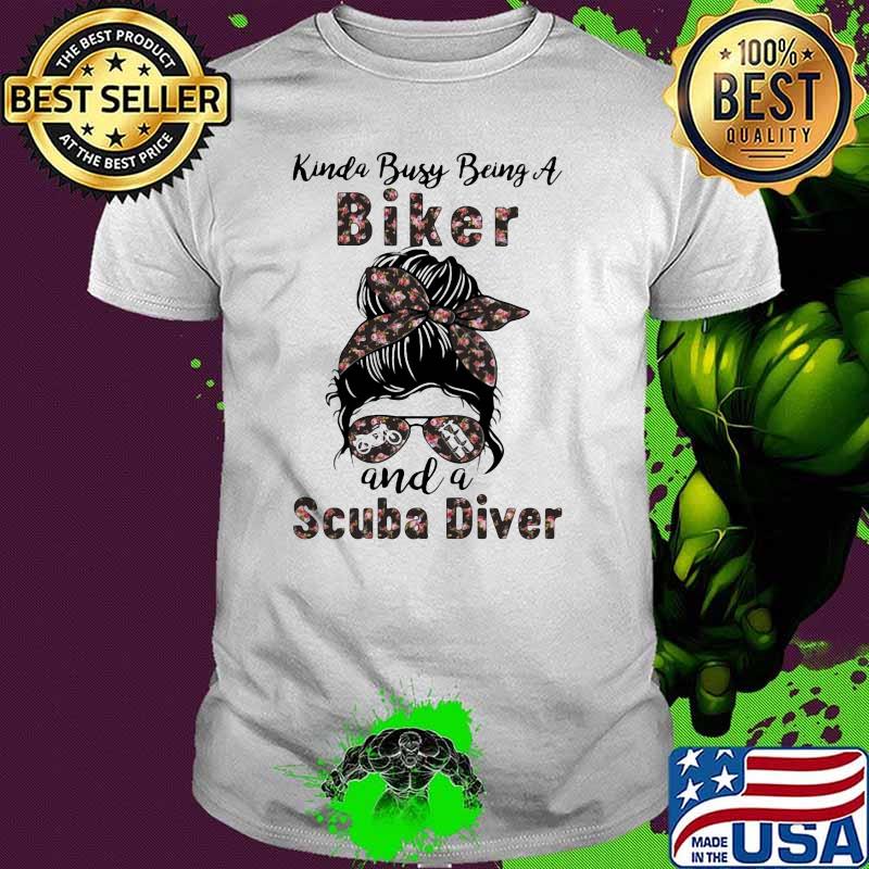 Kinda Busy Being A Biker And A Scuba Diver Flower Shirt