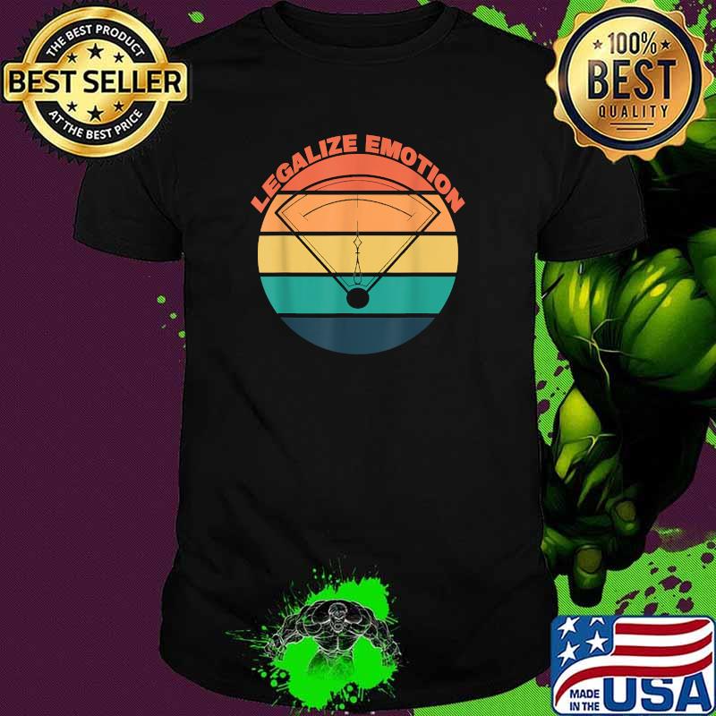 Legalize Emotion Vintage Shirt