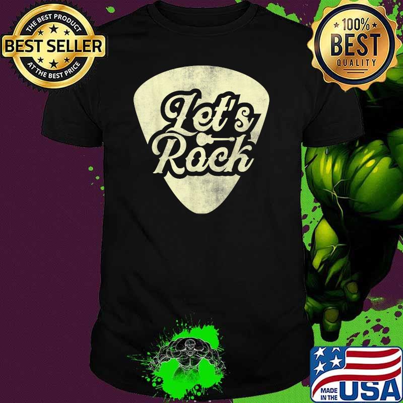 Lets Rock Rock & Roll Guitar Player Vintage Rock and Roll Shirt