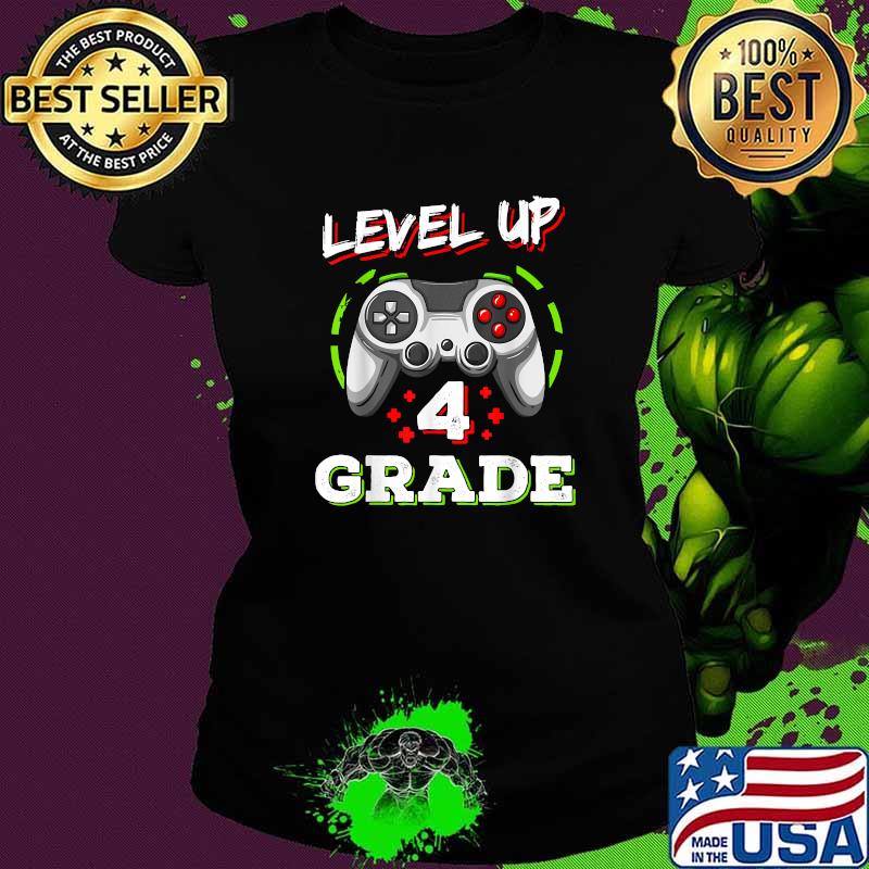 Level Up 4th Grade Back To School T-Shirt Ladies tee Level Up 4th Grade Back To School T-Shirt Ladies tee