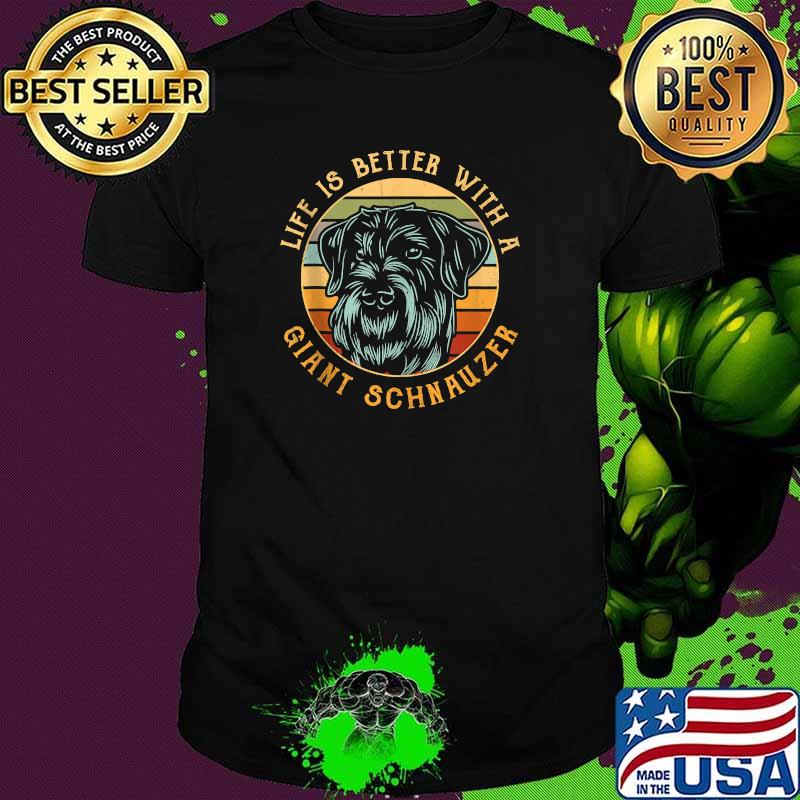 Life is better with a giant schnauzer vintage T-shirt