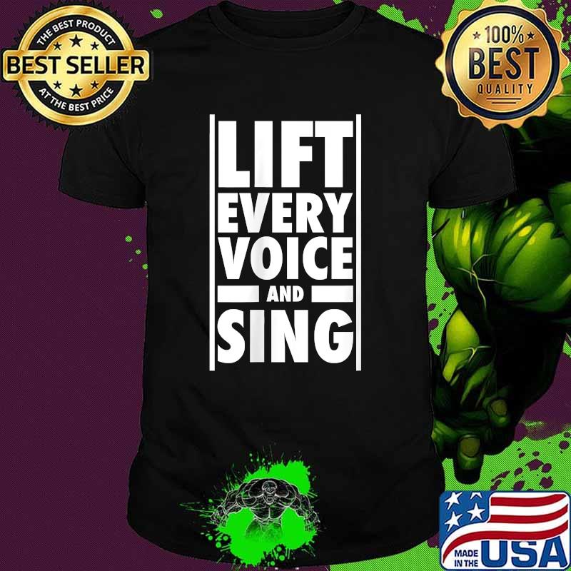 Lift Every Voice And Sing T-Shirt