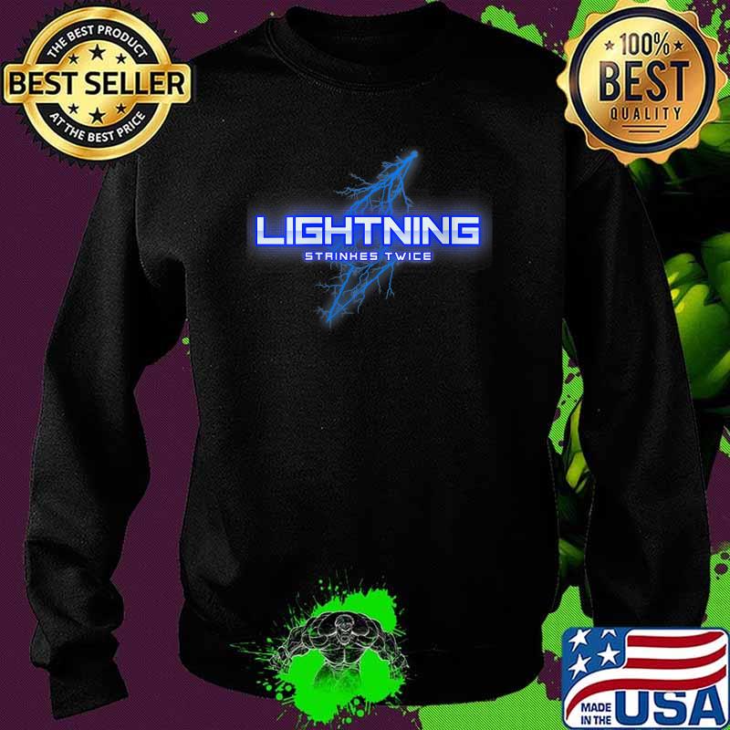Lightning Strikes Twice T-Shirt Sweater Lightning Strikes Twice T-Shirt Sweater