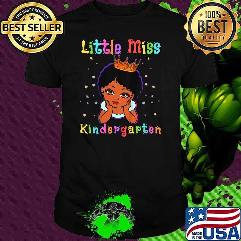 Little Miss Kindergarten Princess Toddler Melanin Girls Shirt