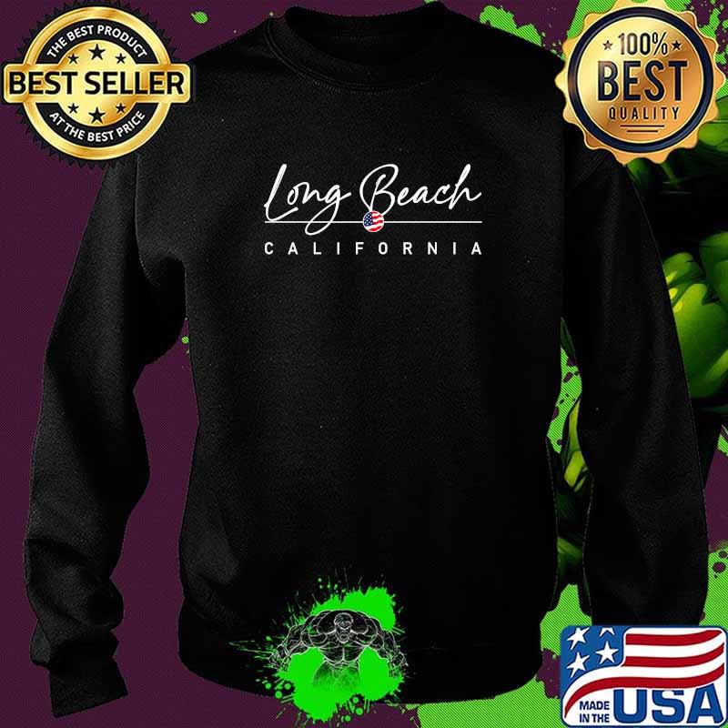 Long Beach California American Flag T-Shirt Sweater Long Beach California American Flag T-Shirt Sweater
