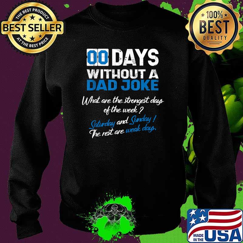 Mens Zero Days Without A Dad Joke Father's Funny Memes Collection T-Shirt Sweater Mens Zero Days Without A Dad Joke Father's Funny Memes Collection T-Shirt Sweater